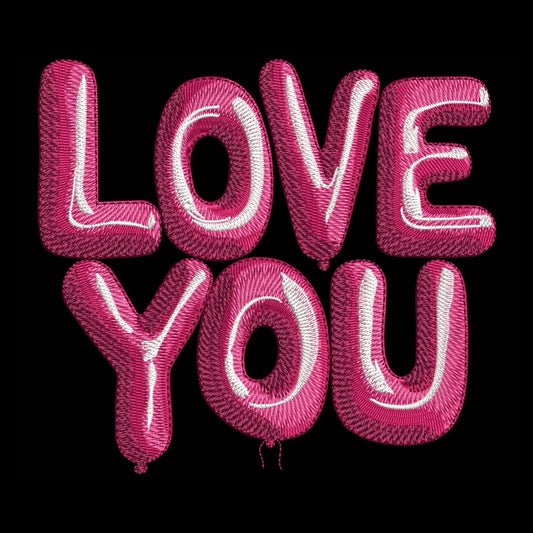 LOVE YOU Machine Embroidery Design – Perfect for Valentine's Day! Valentines, Embroidery for St. Valentine's Day, Instant Download - 8 sizes